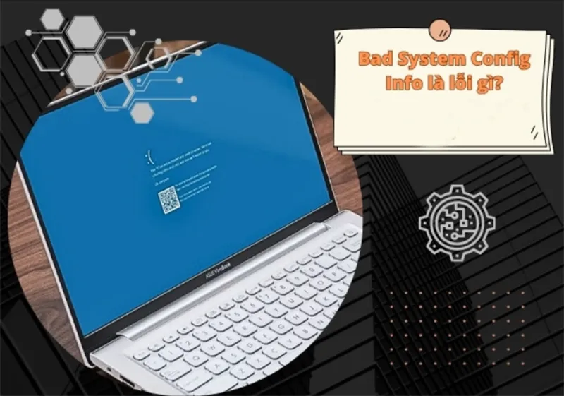 Cách Sửa Lỗi Bad System Config Info (3)