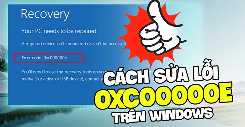 Mã Lỗi 0xc00000e Là Gì (11)