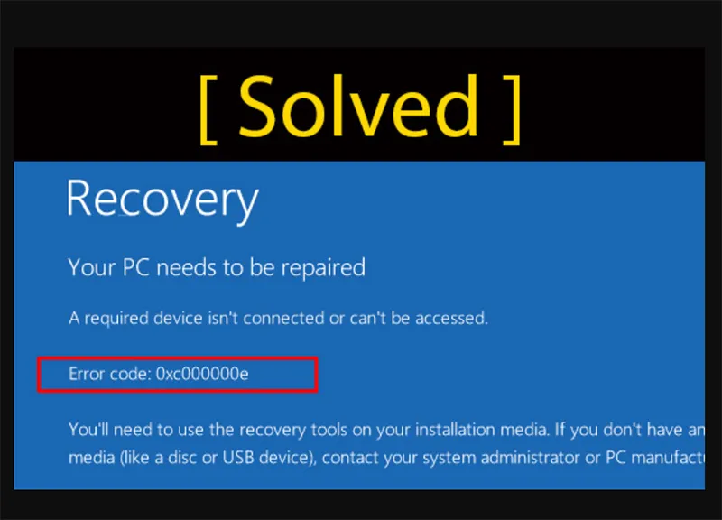 Mã Lỗi 0xc00000e Là Gì (4)