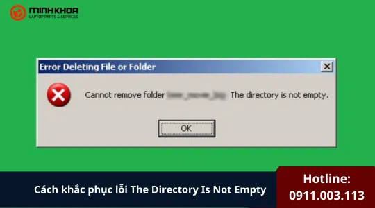 Cách Khắc Phục Lỗi The Directory Is Not Empty (1)