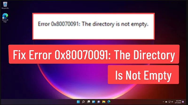 Cách Khắc Phục Lỗi The Directory Is Not Empty (14)