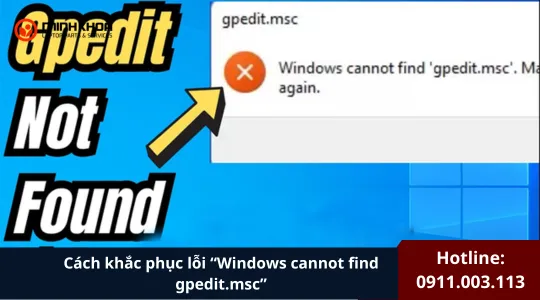 Cách Khắc Phục Lỗi “windows Cannot Find Gpedit (1)