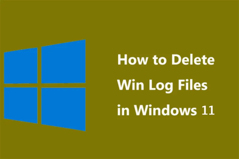 Xóa Tệp Nhật Ký Hệ Thống Trong Windows 11 (7)