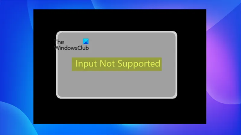 Lỗi Input Not Supported (8)