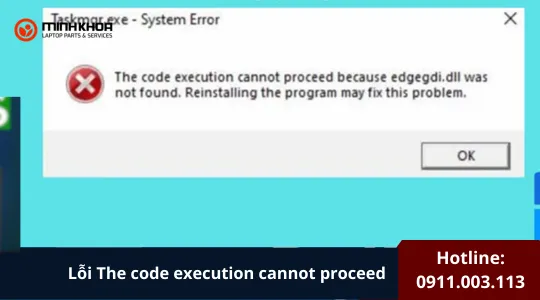 Lỗi The Code Execution Cannot Proceed