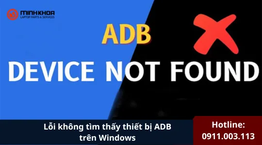Lỗi Không Tìm Thấy Thiết Bị Adb Trên Windows (1)
