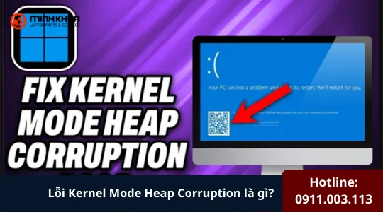 Lỗi Kernel Mode Heap Corruption (12)