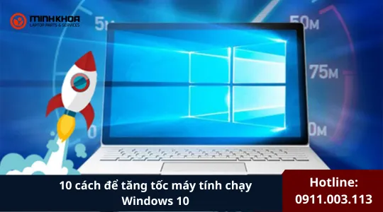 10 Cách để Tăng Tốc Máy Tính Chạy Windows 10 (1)