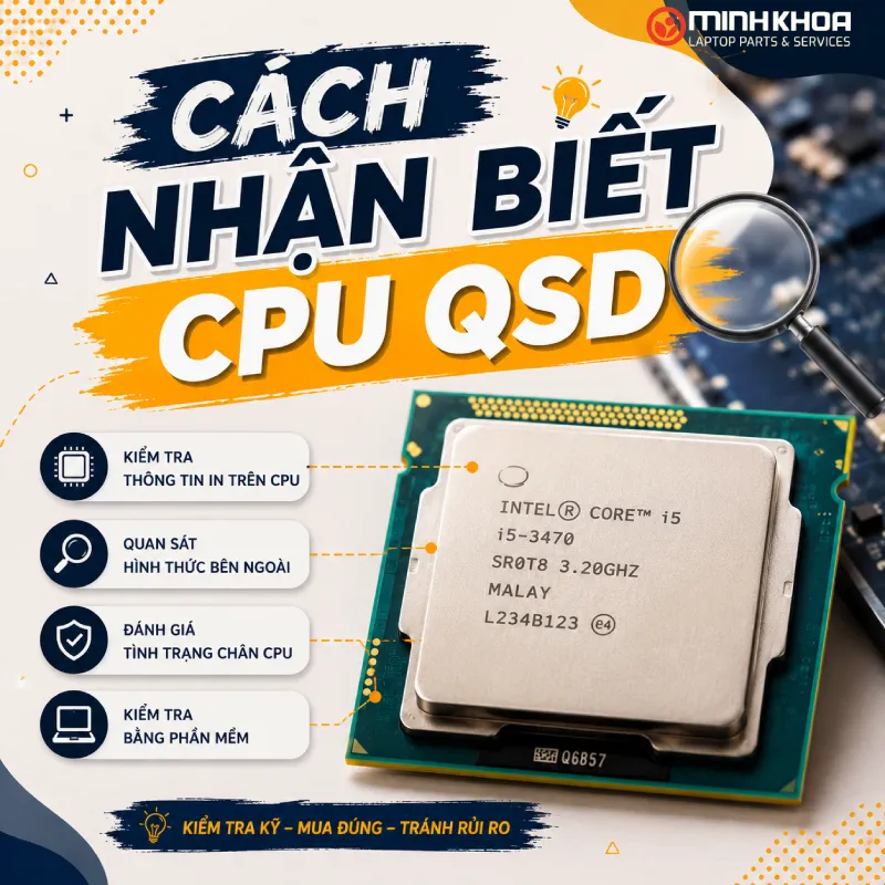 Cpu Qsd Là Gì Ưu Nhược điểm & Cách Kiểm Tra (5)