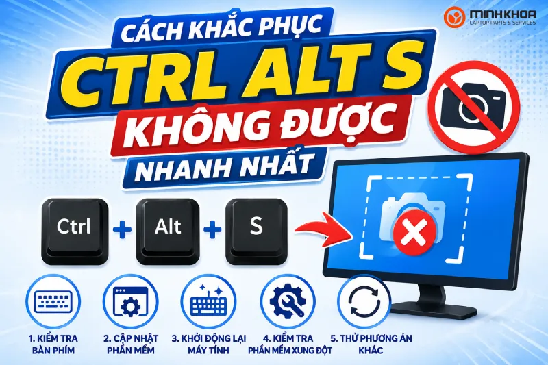 Chụp Màn Hình Ctrl + Alt + S Không được (1)