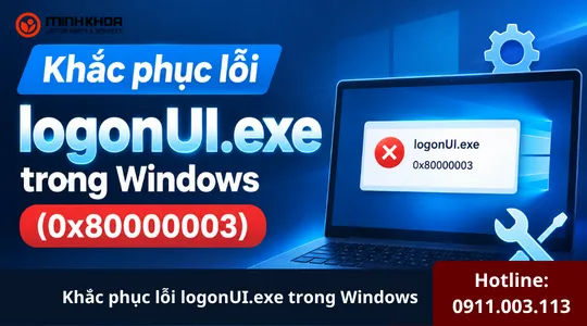Khắc Phục Lỗi Logonui.exe Trong Windows (0x80000003) (2)