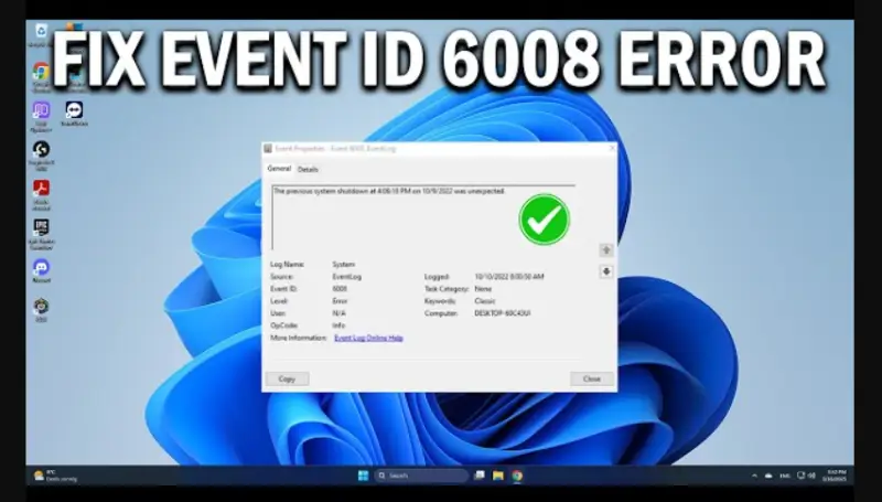 Lỗi Event Id 6008 Trên Windows 1011 (16)