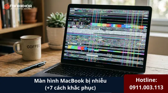 Màn Hình Macbook Bị Nhiễu (15)